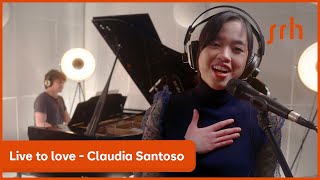 Live to love  Claudia Santoso (Singposium 2022)