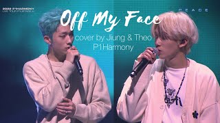 JIUNG & THEO - Off My Face (Justin Bieber) Cover ENG LYRICS [2022 P1Harmony 피원하모니 LIVE TOUR]