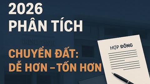 Từ 1/1/2026, xin chuyển đất nông nghiệp lên đất thổ cư dễ hơn, nhưng chi phí chuyển mục đích sẽ cao.