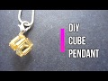 DIY Cube Pendant | DIY Jewelry | Get Creative With Me !