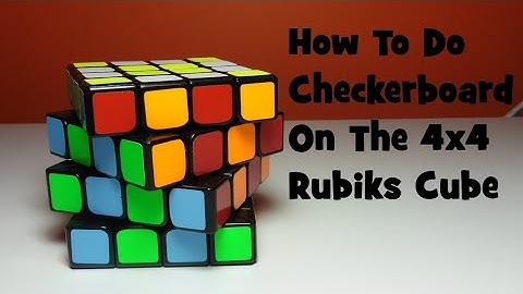 CHECKERBOARD PATTERN ON 4X4 RUBIK
