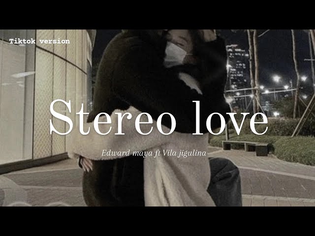 stereo love (speed up+reverb) tiktok version class=