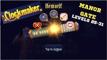 How to play Clockmaker Manor Gate levels 25-31