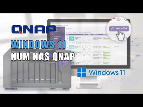 Máquina virtual Windows 11 num NAS QNAP