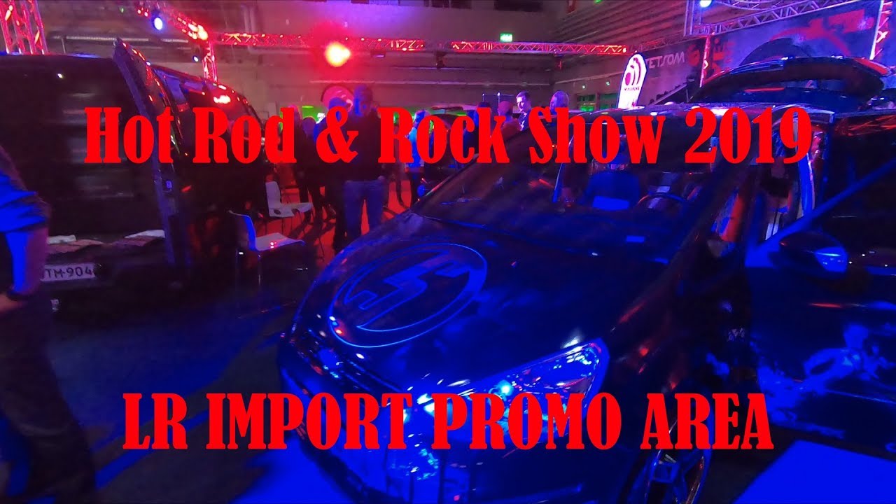 Hot Rod Rock Show 19 Lr Import Promo Area Youtube