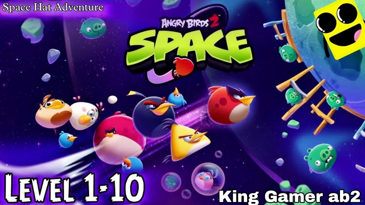 Angry birds 2 space hat adventure level 1 to 10 ( 07-11-2025) 