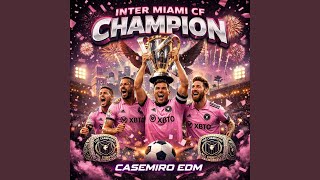 Inter Miami CF Champion