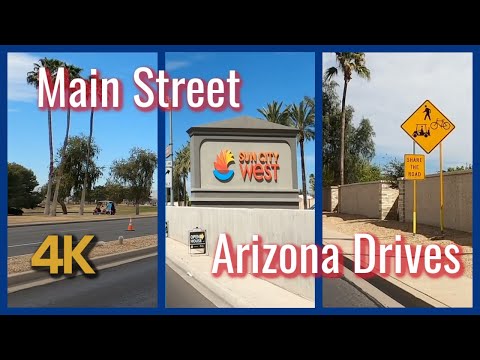Driving In Arizona 4K |  Sun City West Main Street Tour-  Morning Scenic Drive