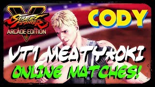 SFV AE Cody Meaty/Oki Setups | Cody VT1 Online Matches