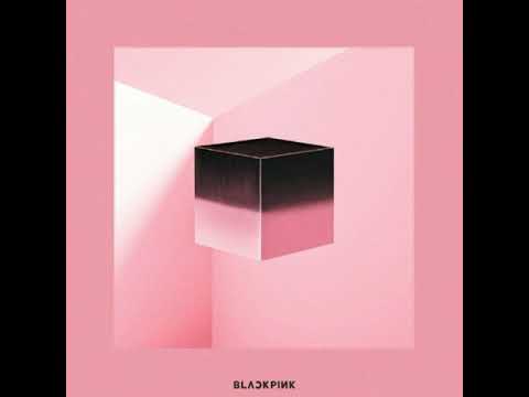  BLACKPINK  SQUARE  UP  Download full album  Links Here 