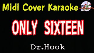 ONLY SIXTEEN- Dr.Hook (Midi Cover Karaoke) - YouTube