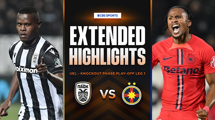 PAOK vs. FCSB: Extended Highlights | UEL Knockout Phase Play-off Leg 1 | CBS Sports