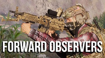 Forward Observers - ArmA 3