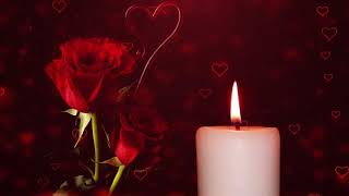 Valentine Ambience Burning Candle Red Roses And Hearts Romantic Screensaver 10 Hours