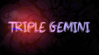 My Triple Gemini Intro