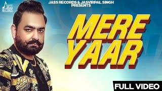 Mere yaar | (full hd) sachin rahonwala new punjabi songs 2019 latest
jass records subscribe to our channel https://www....