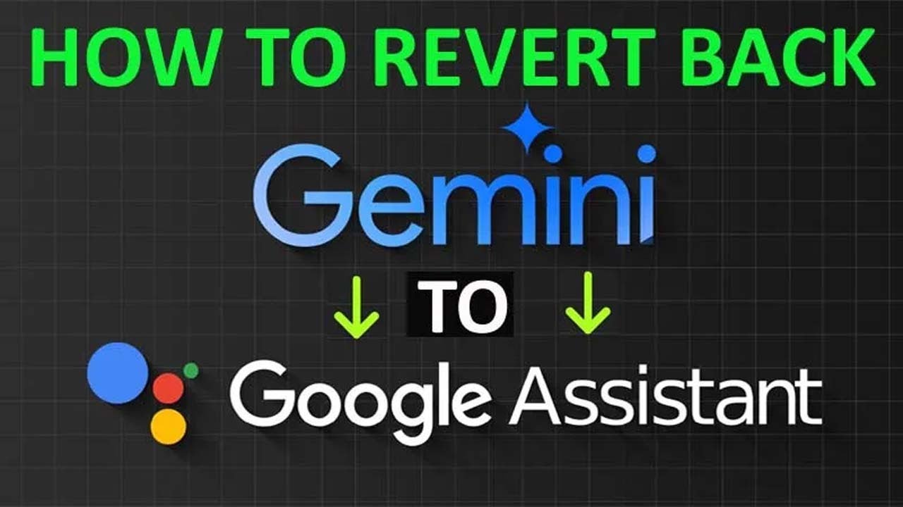 How To Switch Back To Google Assistant From Gemini (4 Ways) | How To ...
