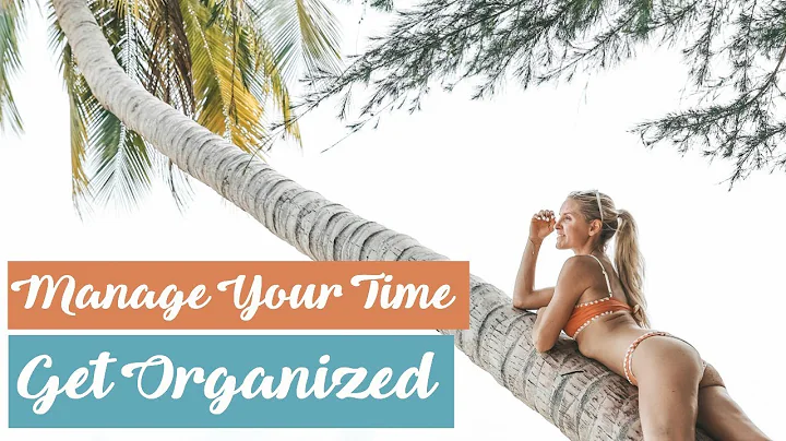 How To Manage Your Time - 7 Steps to Organization ...