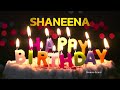 SHANEENA Happy Birthday Status Happy Birthday SHANEENA Special Wishes For SHANEENA Birthday