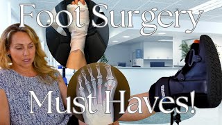 Foot Surgery, Bunion Surgery and Lapiplasty MUST HAVES!