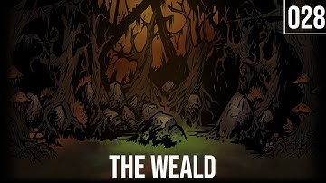 First Time in the Weald! - Deathless Darkest Dungeon Episode 028