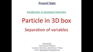 9: Particle in 3D box, separation of variables, John Teller distortion