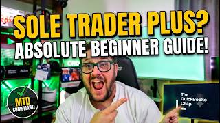 QuickBooks Sole Trader Plus for Absolute Beginners: No Accounting Knowledge Required (MTD Compliant)
