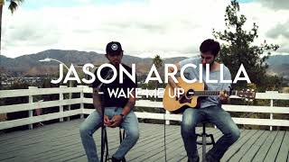 Jason Arcilla - Wake Me Up (The Voice submission)