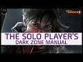 The Division 2 : Solo Player Lessons For The Dark Zone