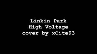 Linkin Park - High Voltage (cover)