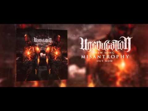 Uneducation - MISANTROPHY [New Song 2016]