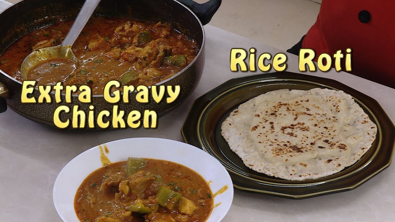 Extra Gravy Chicken Curry - Soft Rice Roti | Vahchef - VahRehVah