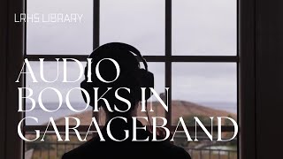 Audiobooks in Garageband