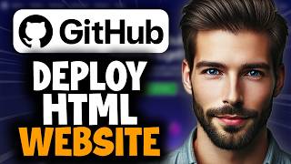 How to Deploy HTML Website Using GitHub Pages - Full Guide