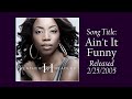 Heather Headley Ain T It Funny HQ Audio W Lyrics 2005 Heather Headley Ain T It Funny HQ Audio W Lyrics 2005