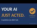 Your AI Agent Just Acted. Did You Ask These Six Questions?