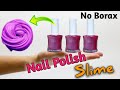 Diy nail polish slime recipes  how to make slime  relaxing slime compilation asmr