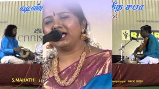 S Mahathi Theeratha Vilayattu Pillai Isai Amutham 2016 Tirupur Shanmukhanandha Sangeetha Saba