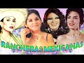 Chayito Valdez, Amalia Medoza, Beatriz Adriana, Elvira Quintana Rancheras Solo Para Mujeres