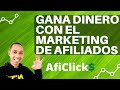 CURSO GRATIS: Gana Dinero por Internet con el Marketing de Afiliados y AfiClick