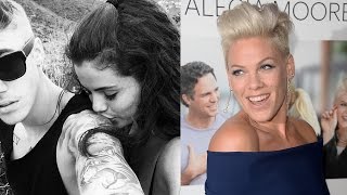 Pink Tells Selena Gomez to Drop Justin Bieber