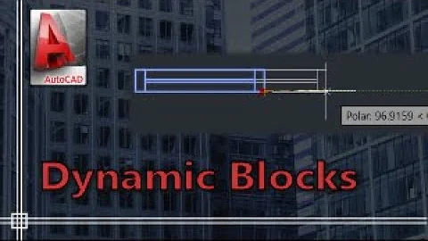 Autocad - Dynamic Blocks