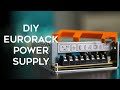 Diy eurorack  affordable power supply for your modular synth