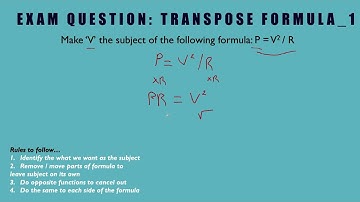 Transpose basic formula / change the subject - Exam question walkthrough