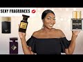 17 OF THE SEXIEST FRAGRANCES IN MY PERFUME COLLECTION💋| SEXY MAN EATER PERFUME| MAKE HIM DROOL 🤤