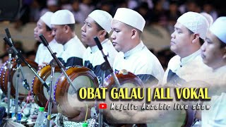 Obat Galau - All vokal - Majelis Azzahir di UIN Semarang