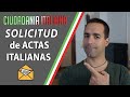 📄 SOLICITUD de ACTAS ITALIANAS - Cómo tramitar Actas Italianas para nuestra Ciudadanía 🇮🇹