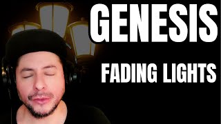 FIRST TIME HEARING Genesis- &quot;Fading Lights&quot; (Reaction)