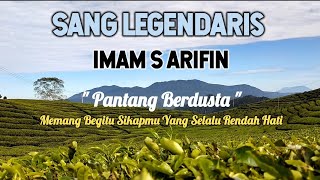 Imam S Arifin-Pantang Berdusta || Dangdut Kenangan