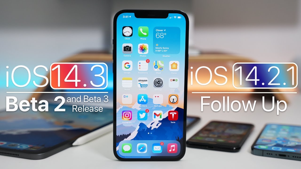 iOS 14.2.1, iOS 14.3 Release and Beta Follow Up